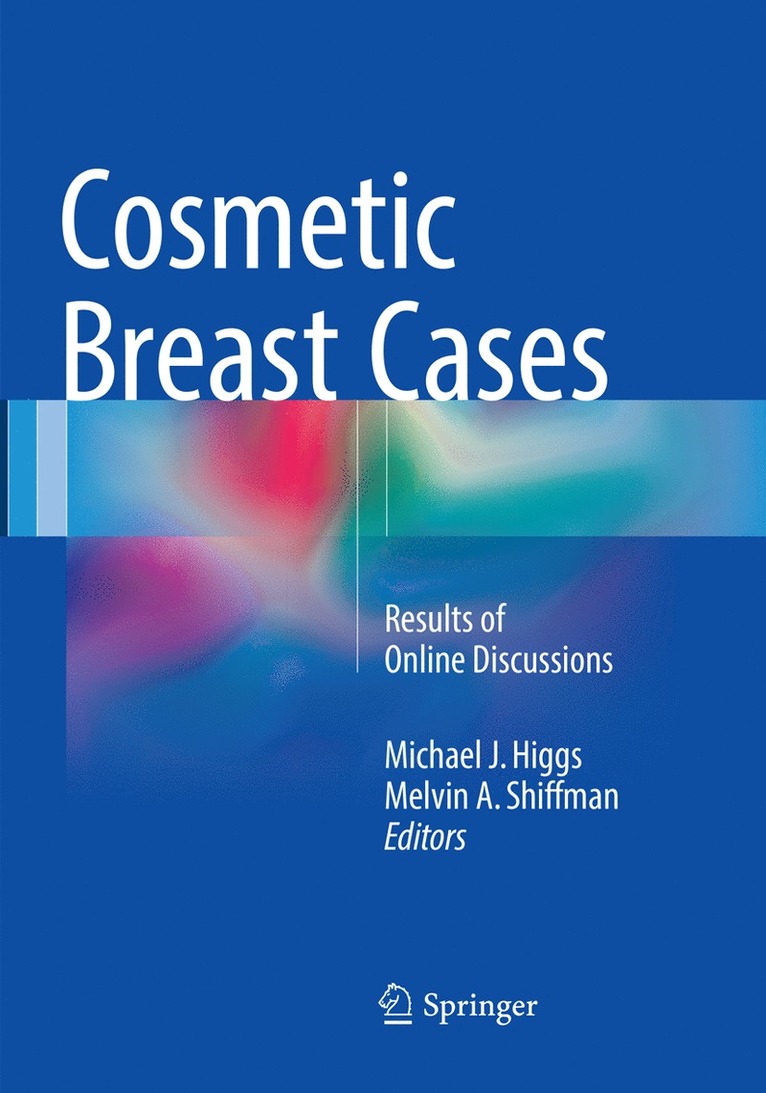 Michael J. Higgs, Melvin A. Shiffman, Melvin a. Shiffman - Cosmetic Breast Cases, Häftad