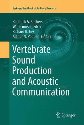 bokomslag Vertebrate Sound Production and Acoustic Communication