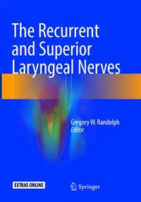 bokomslag The Recurrent and Superior Laryngeal Nerves