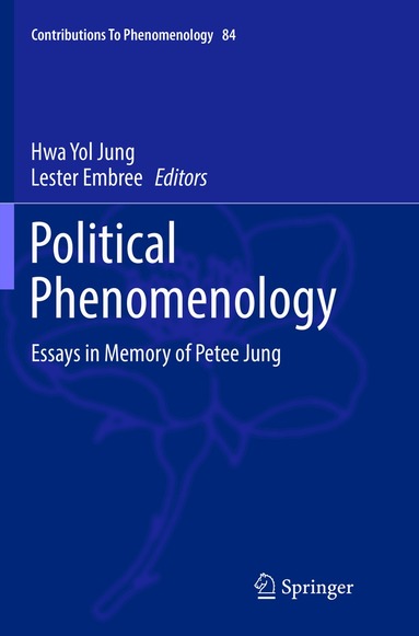 Hwa Yol Jung, Lester Embree - Political Phenomenology, Häftad