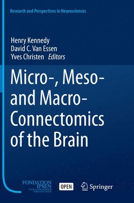 bokomslag Micro-, Meso- and Macro-Connectomics of the Brain