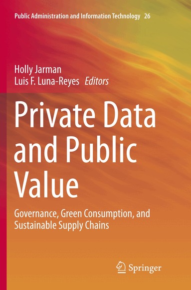 Holly Jarman, Luis F. Luna-Reyes - Private Data and Public Value, Häftad