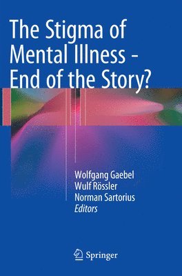 The Stigma of Mental Illness - End of the Story? 1