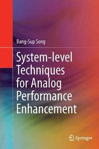 bokomslag System-level Techniques for Analog Performance Enhancement