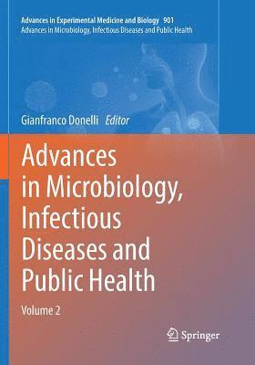 Advances in Microbiology, Infectious Diseases and Public Health 1