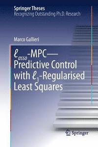 bokomslag Lasso-MPC - Predictive Control with ?1-Regularised Least Squares