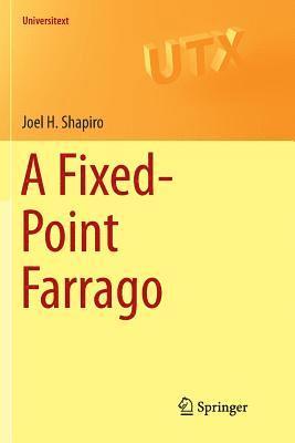 A Fixed-Point Farrago 1