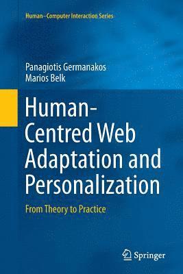 Human-Centred Web Adaptation and Personalization 1