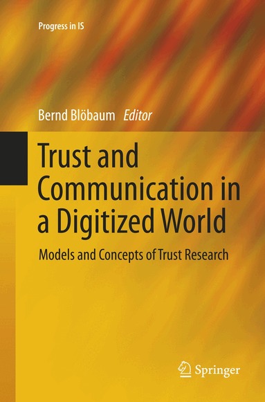 Bernd Blöbaum - Trust and Communication in a Digitized World, Häftad