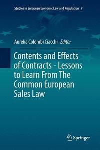 bokomslag Contents and Effects of Contracts-Lessons to Learn From The Common European Sales Law