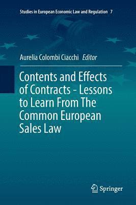 bokomslag Contents and Effects of Contracts-Lessons to Learn From The Common European Sales Law