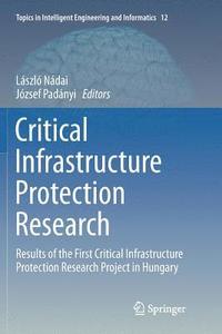 bokomslag Critical Infrastructure Protection Research