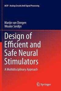 bokomslag Design of Efficient and Safe Neural Stimulators