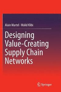 bokomslag Designing Value-Creating Supply Chain Networks
