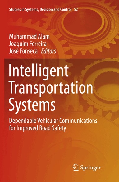 Muhammad Alam, Joaquim Ferreira, José Fonseca - Intelligent Transportation Systems, Häftad