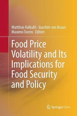 bokomslag Food Price Volatility and Its Implications for Food Security and Policy