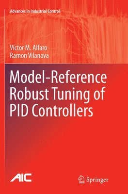 bokomslag Model-Reference Robust Tuning of PID Controllers