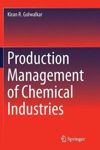 bokomslag Production Management of Chemical Industries