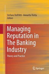 bokomslag Managing Reputation in The Banking Industry