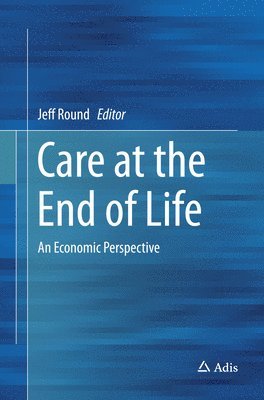 bokomslag Care at the End of Life