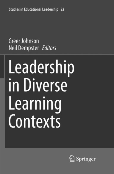 Greer Johnson, Neil Dempster - Leadership in Diverse Learning Contexts, Häftad