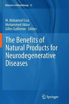 The Benefits of Natural Products for Neurodegenerative Diseases 1