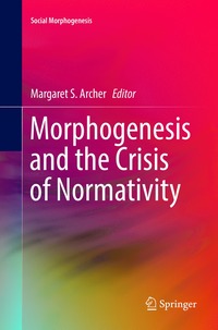 bokomslag Morphogenesis and the Crisis of Normativity