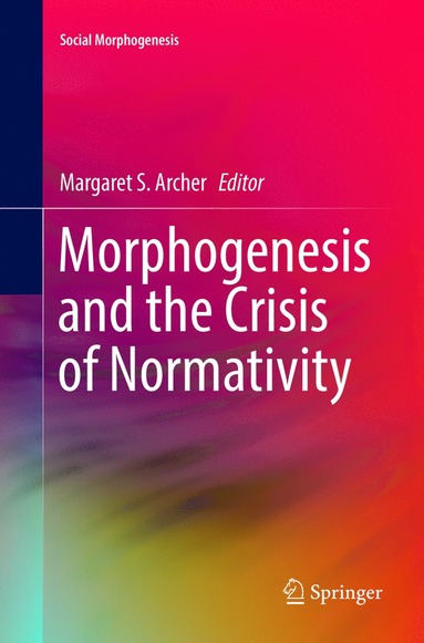 bokomslag Morphogenesis and the Crisis of Normativity