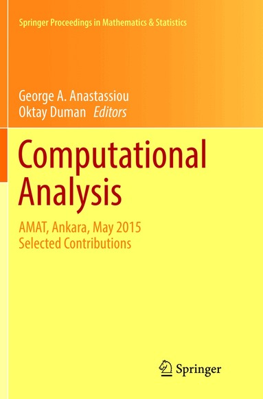 George A. Anastassiou, Oktay Duman - Computational Analysis, Häftad