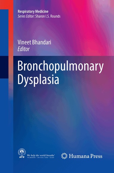 Vineet Bhandari - Bronchopulmonary Dysplasia, Häftad