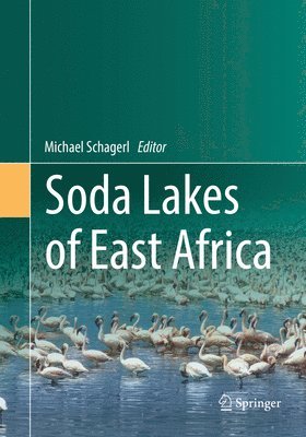 Michael Schagerl - Soda Lakes of East Africa, Häftad
