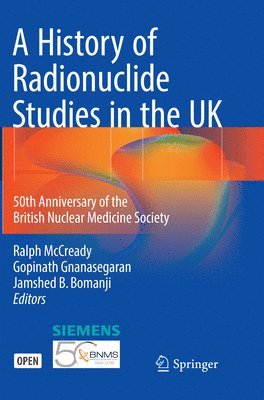 bokomslag A History of Radionuclide Studies in the UK