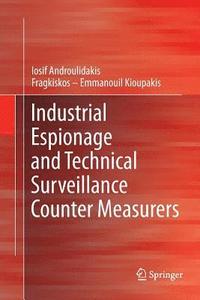 bokomslag Industrial Espionage and Technical Surveillance Counter Measurers