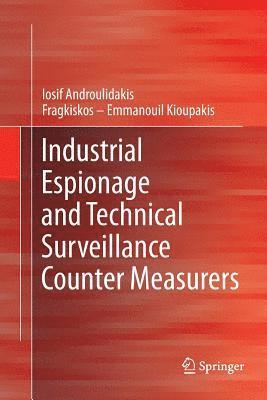 Industrial Espionage and Technical Surveillance Counter Measurers 1