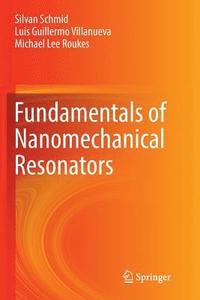 bokomslag Fundamentals of Nanomechanical Resonators