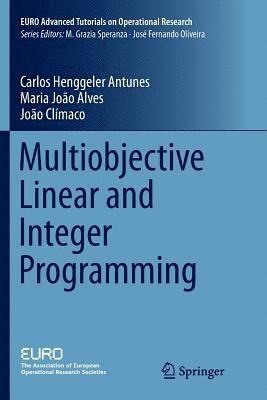 Multiobjective Linear and Integer Programming 1