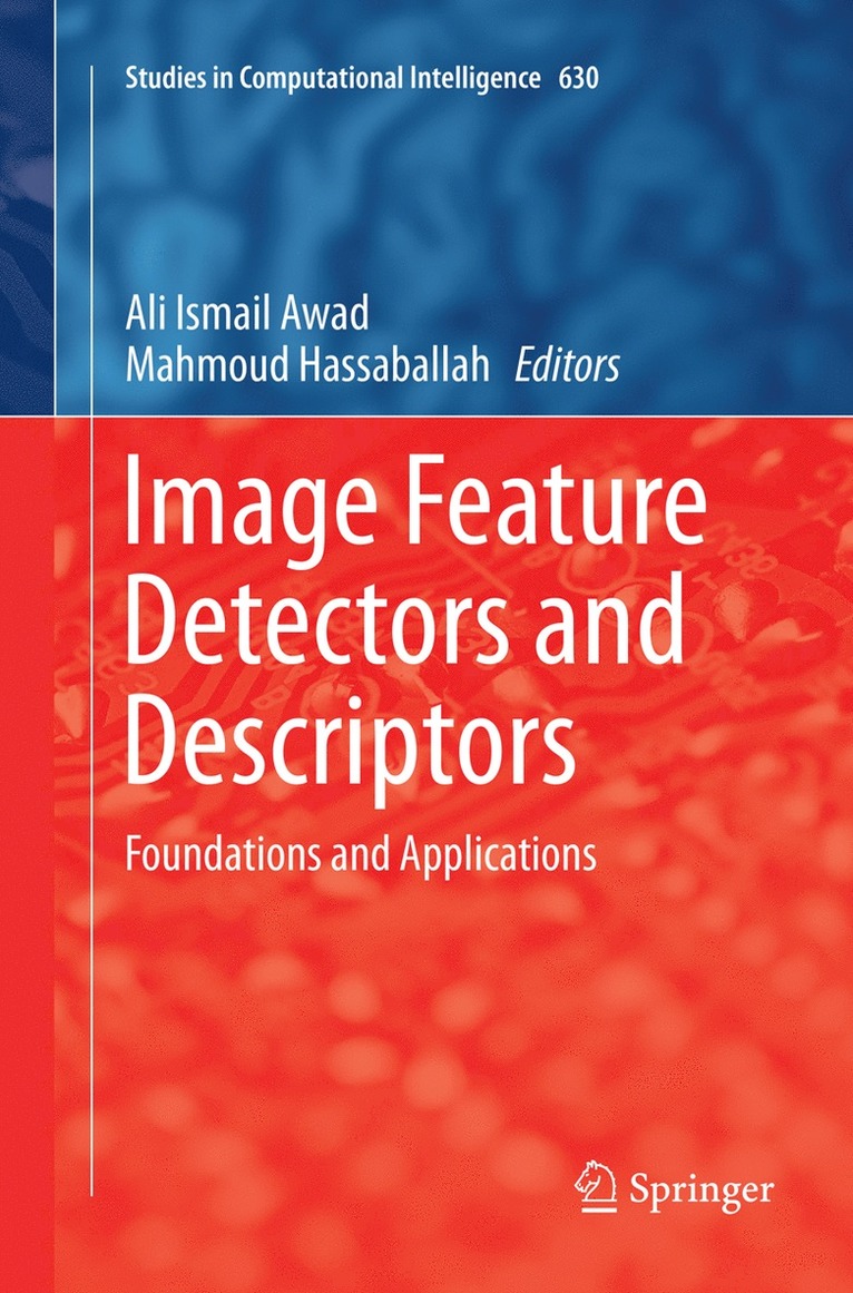 Ali Ismail Awad, Mahmoud Hassaballah - Image Feature Detectors and Descriptors, Häftad
