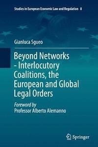 bokomslag Beyond Networks - Interlocutory Coalitions, the European and Global Legal Orders