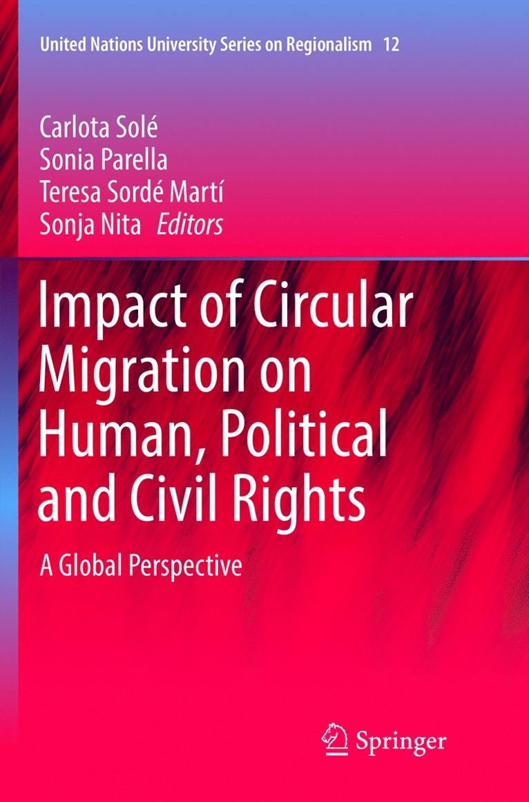 Carlota Solé, Sonia Parella, Teresa Sordé Martí, Sonja Nita, Carlota Sole, Teresa Sorde Marti - Impact of Circular Migration on Human, Political and Civil Rights, Häftad