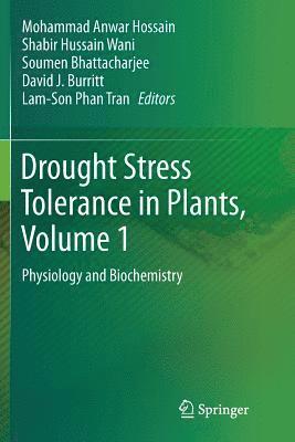 Drought Stress Tolerance in Plants, Vol 1 1