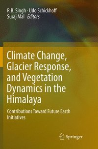 bokomslag Climate Change, Glacier Response, and Vegetation Dynamics in the Himalaya