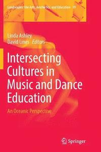 bokomslag Intersecting Cultures in Music and Dance Education