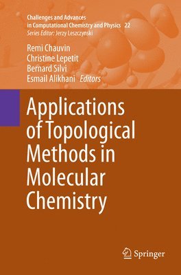 Applications of Topological Methods in Molecular Chemistry 1