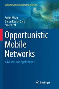 bokomslag Opportunistic Mobile Networks