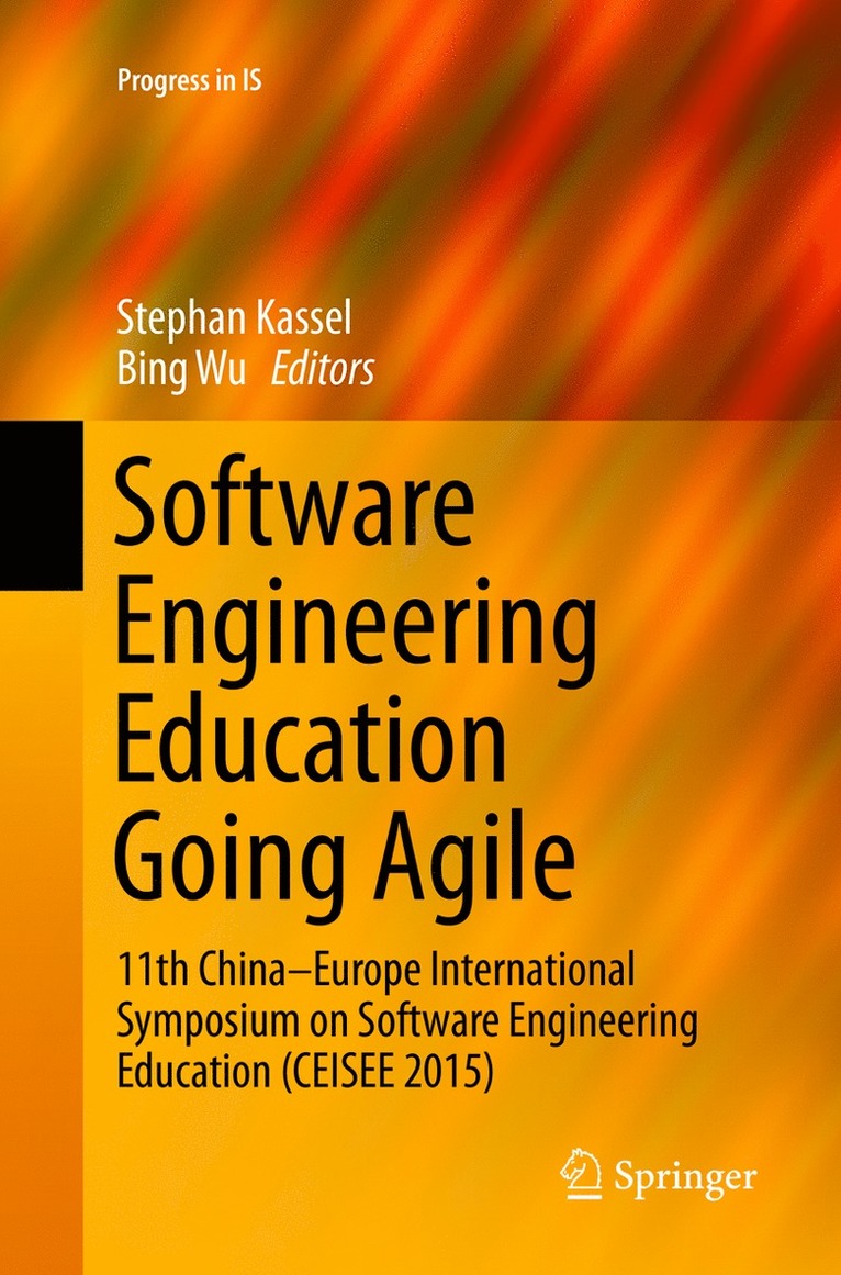 Stephan Kassel, Bing Wu - Software Engineering Education Going Agile, Häftad