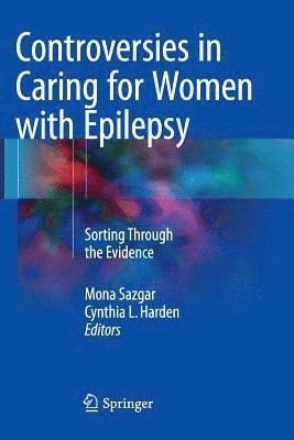 bokomslag Controversies in Caring for Women with Epilepsy