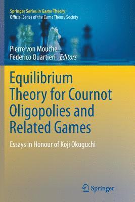 Equilibrium Theory for Cournot Oligopolies and Related Games 1