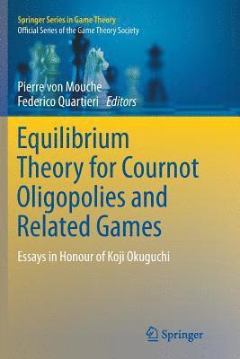 Equilibrium Theory for Cournot Oligopolies and Related Games