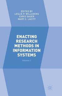 bokomslag Enacting Research Methods in Information Systems: Volume 1