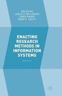 bokomslag Enacting Research Methods in Information Systems: Volume 2